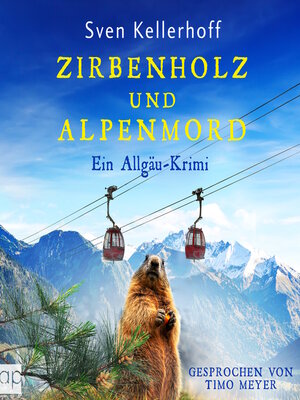 cover image of Zirbenholz und Alpenmord